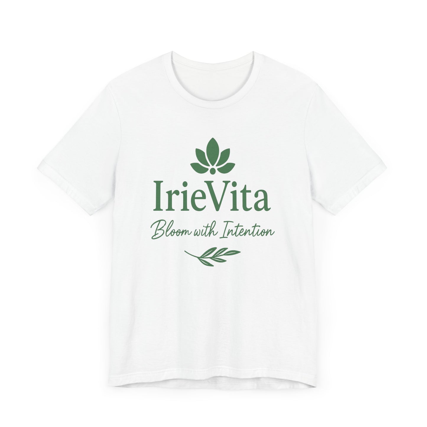 IrieVita Signature Tee – Bloom with Intention | Faith & Wellness Shirt for Mindful Living