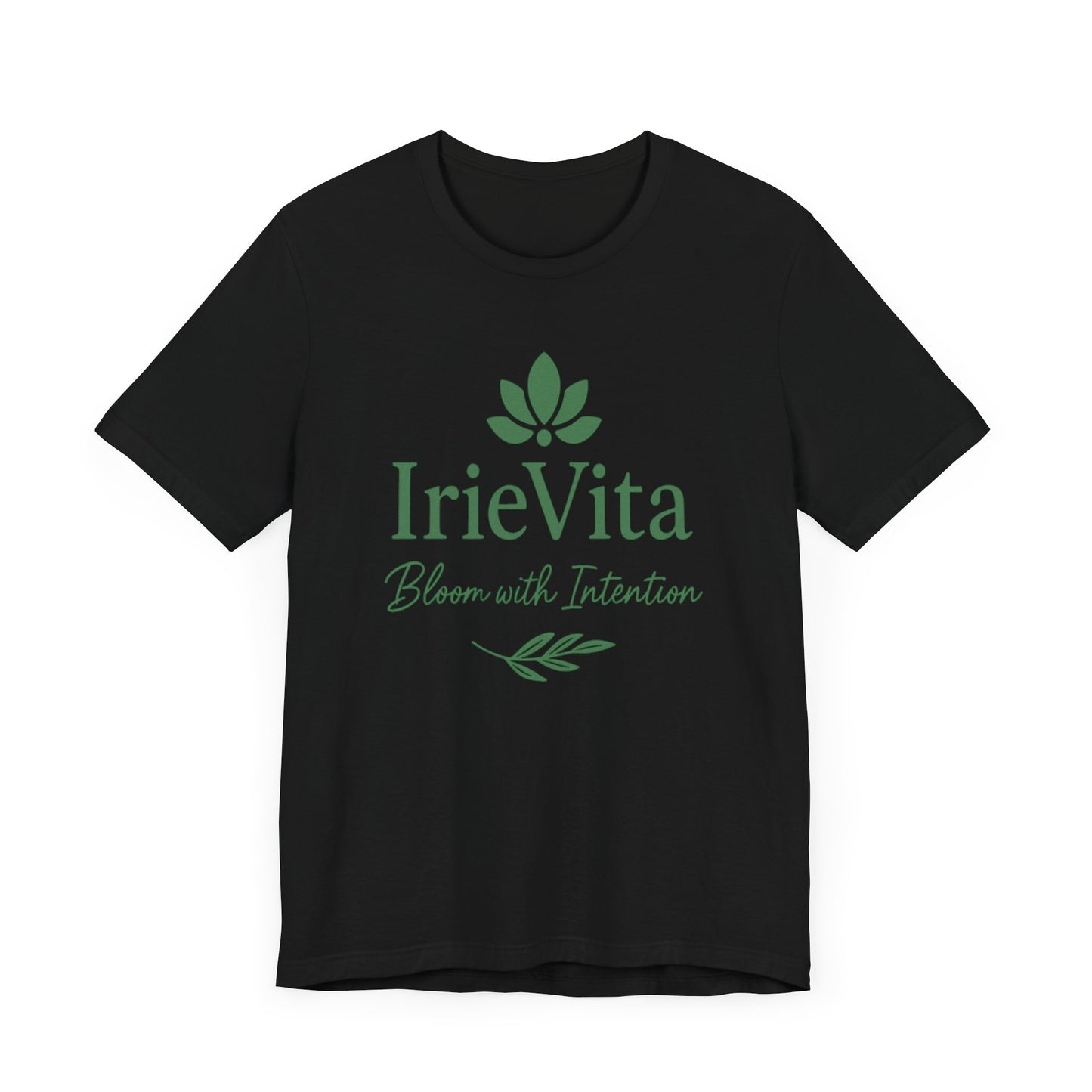 IrieVita Signature Tee – Bloom with Intention | Faith & Wellness Shirt for Mindful Living